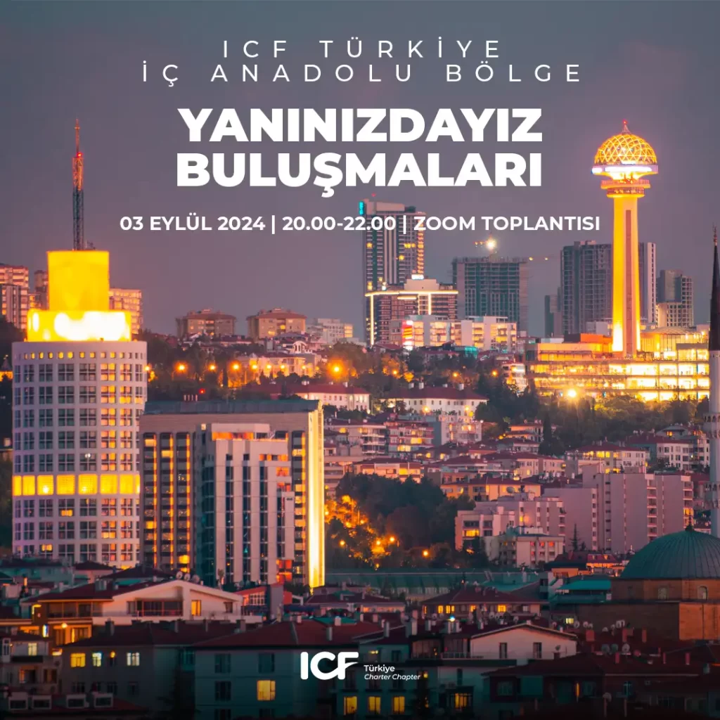 ICF Türkiye İç Anadolu Bölge Yanınızdayız Buluşmaları 5