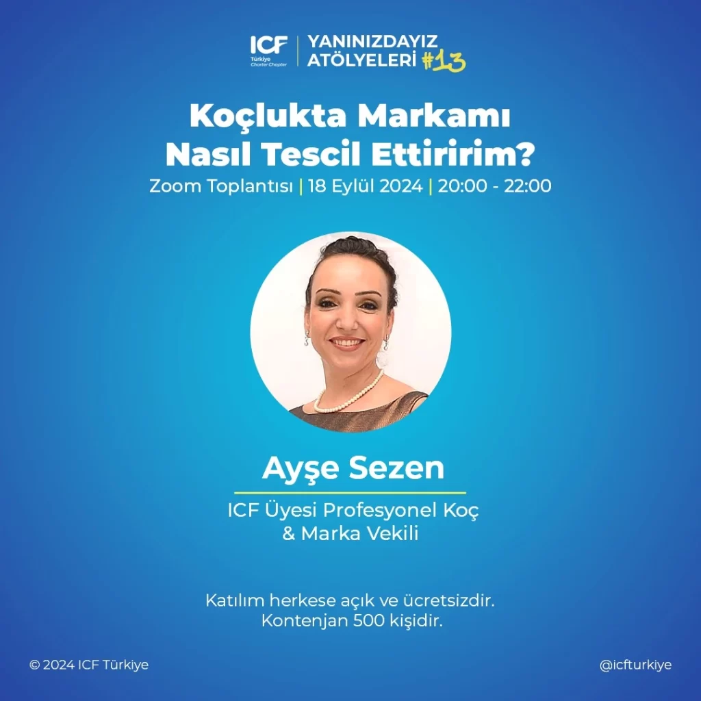 Yanınızdayız Atölyeleri #13 Koçluk Markamı Nasıl Tescil Ettiririm? 3