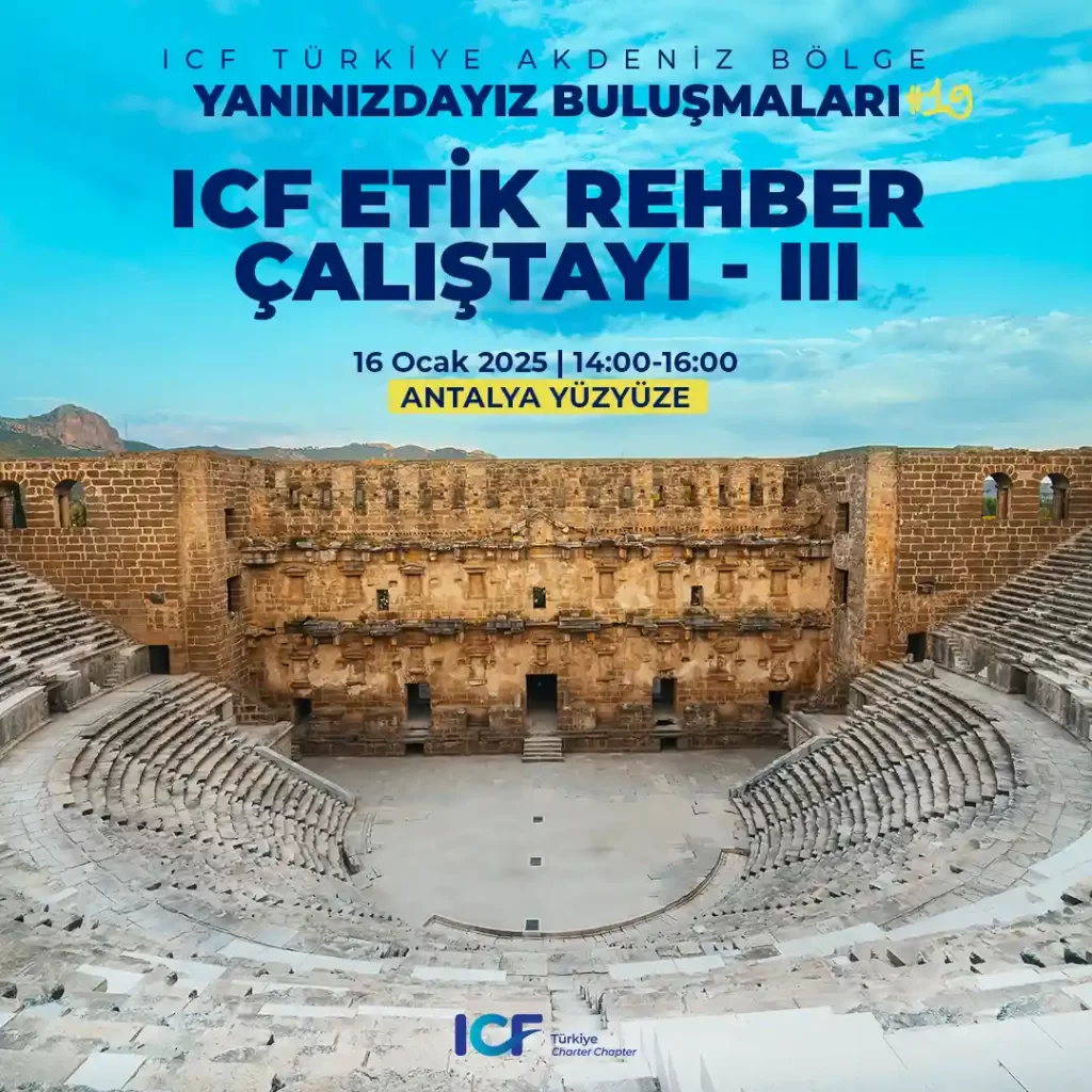 ICF Türkiye Yanınızdayız Buluşmaları #19 - Akdeniz Bölge Etik Rehber Çalıştayı - III 5