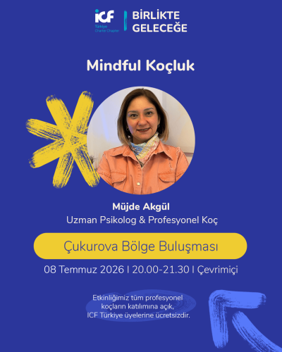 Çukurova Bölge Buluşması - Mindful Koçluk