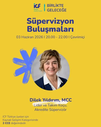 ICF Türkiye Süpervizyon Buluşmaları