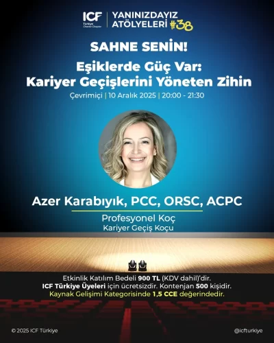 ICF Türkiye Yanınızdayız Atölyeleri #38