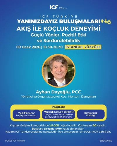 ICF Türkiye Yanınızdayız Buluşmaları #48