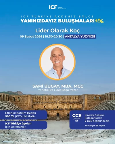 ICF Türkiye Yanınızdayız Buluşmaları #56 - Lider Olarak Koç