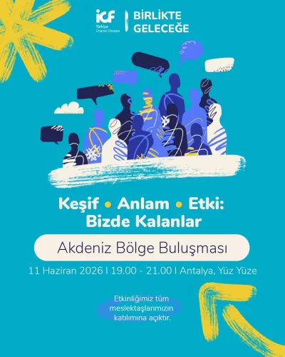 Keşif Anlam Etki Bizde Kalanlar Akdeniz Bölge Buluşması